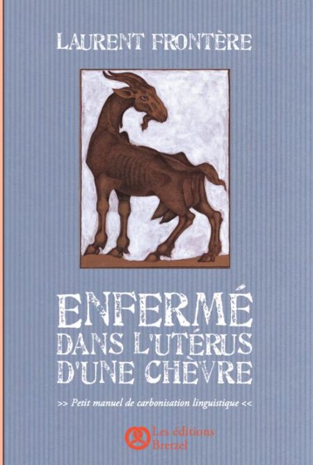 Enfermé dans l'utérus d'une chèvre